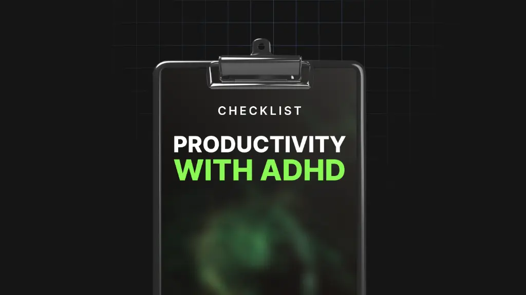 Productivity with ADHD - Checklist.webp