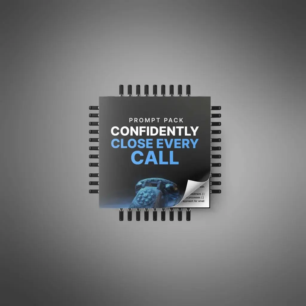 Confidently Close Every Call - Prompts3.webp
