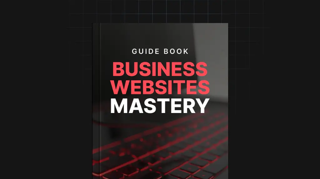 Business Websites Mastery - Guide.webp
