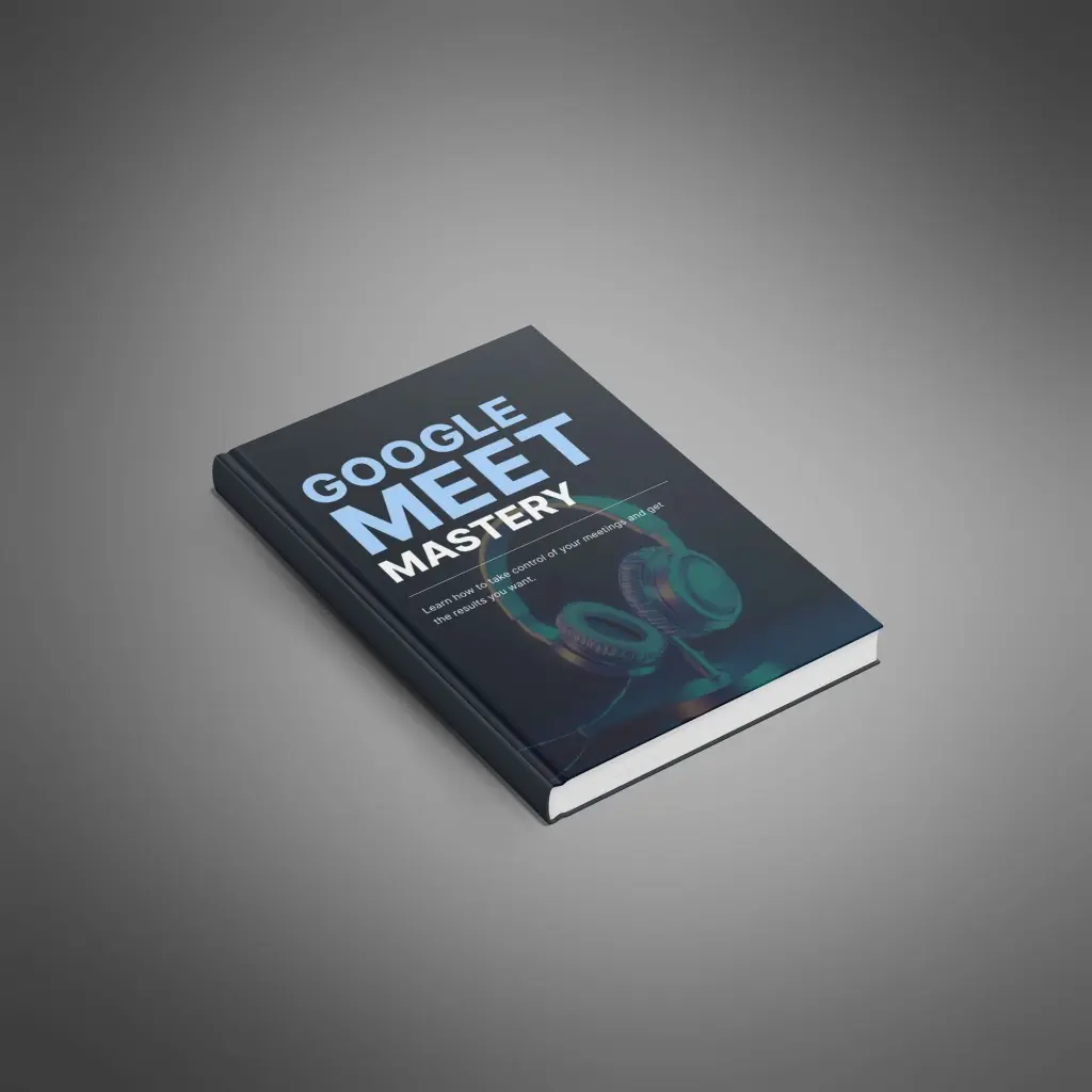 Google Meet Mastery1.webp