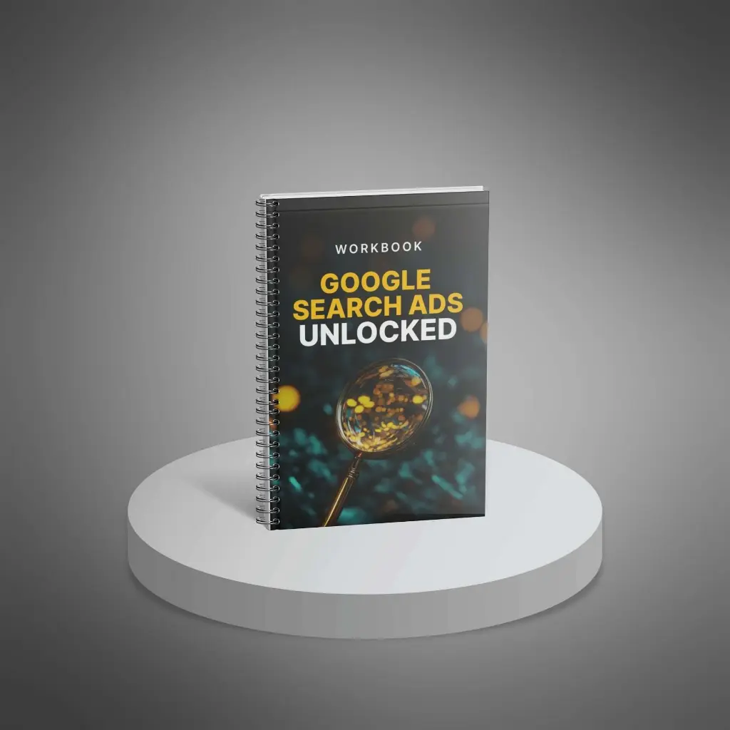 Google Search Ads Unlocked - Workbook (1)1.webp