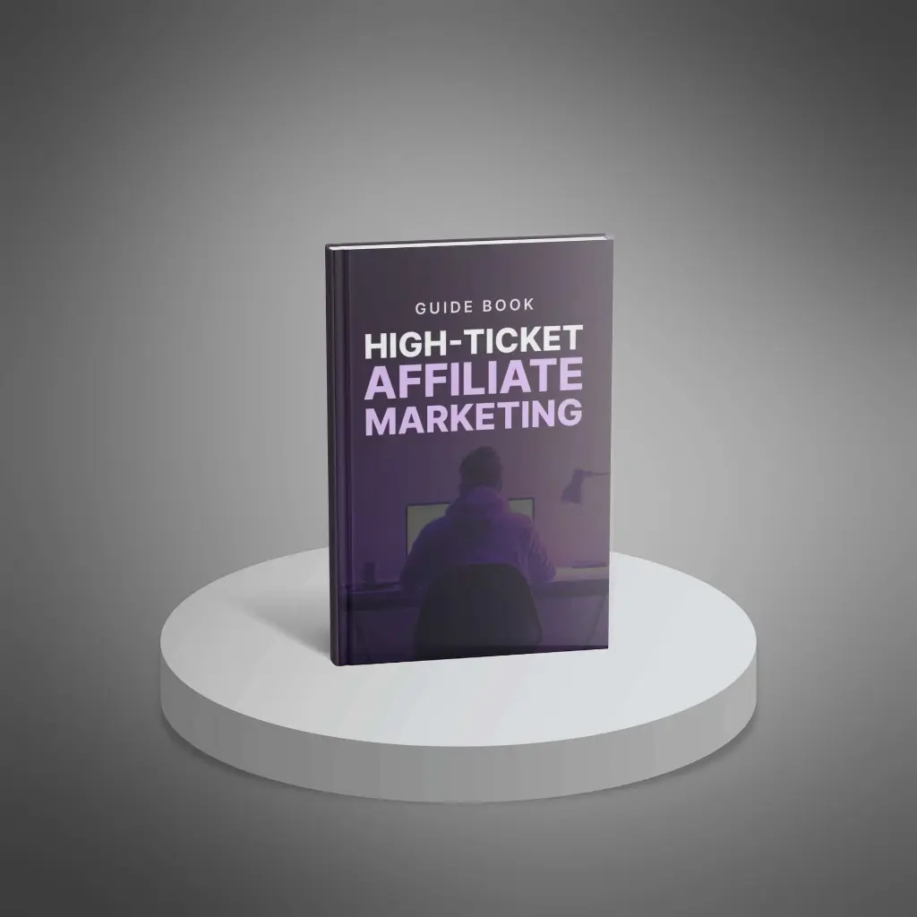 High-Ticket Affiliate Marketing - Guide1.webp
