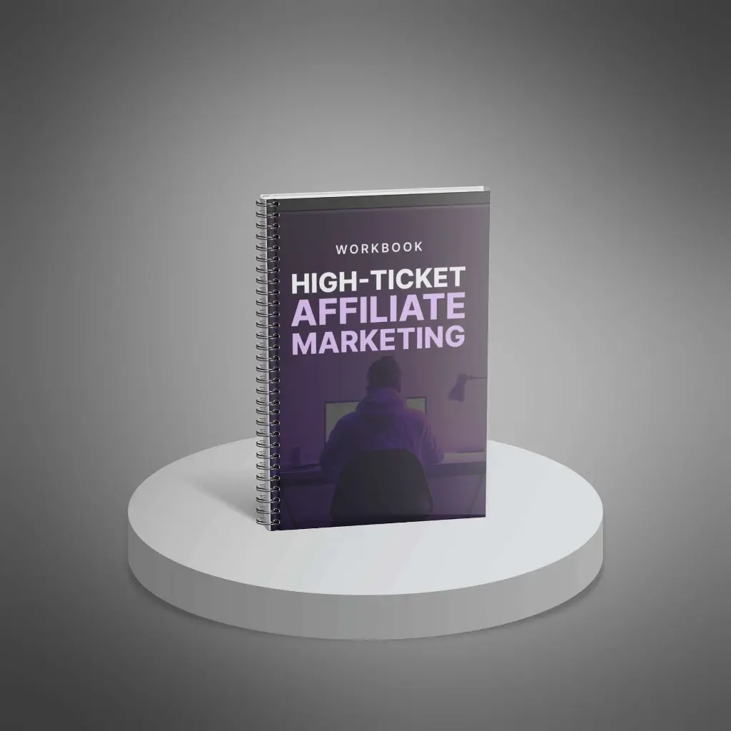 High-Ticket Affiliate Marketing - Workbook1.webp