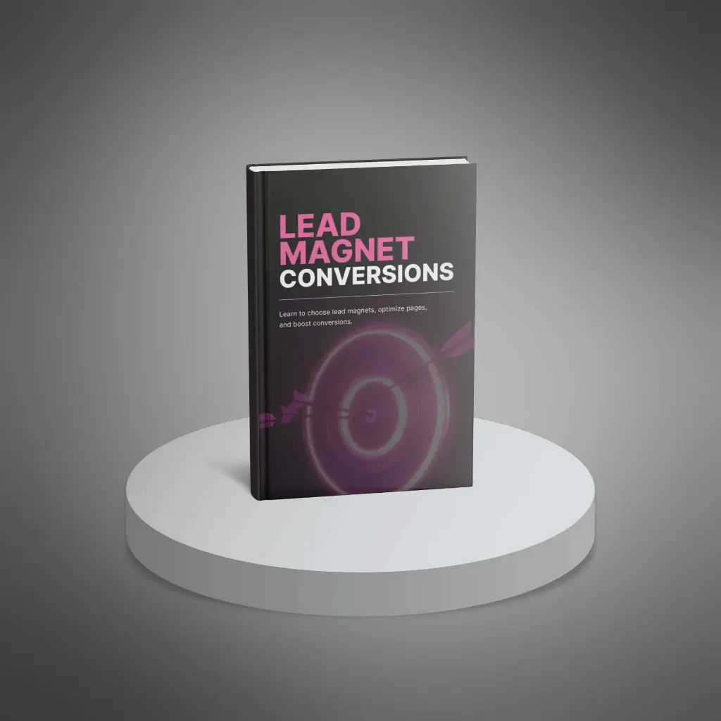 Lead Magnet Conversions - Book3.webp
