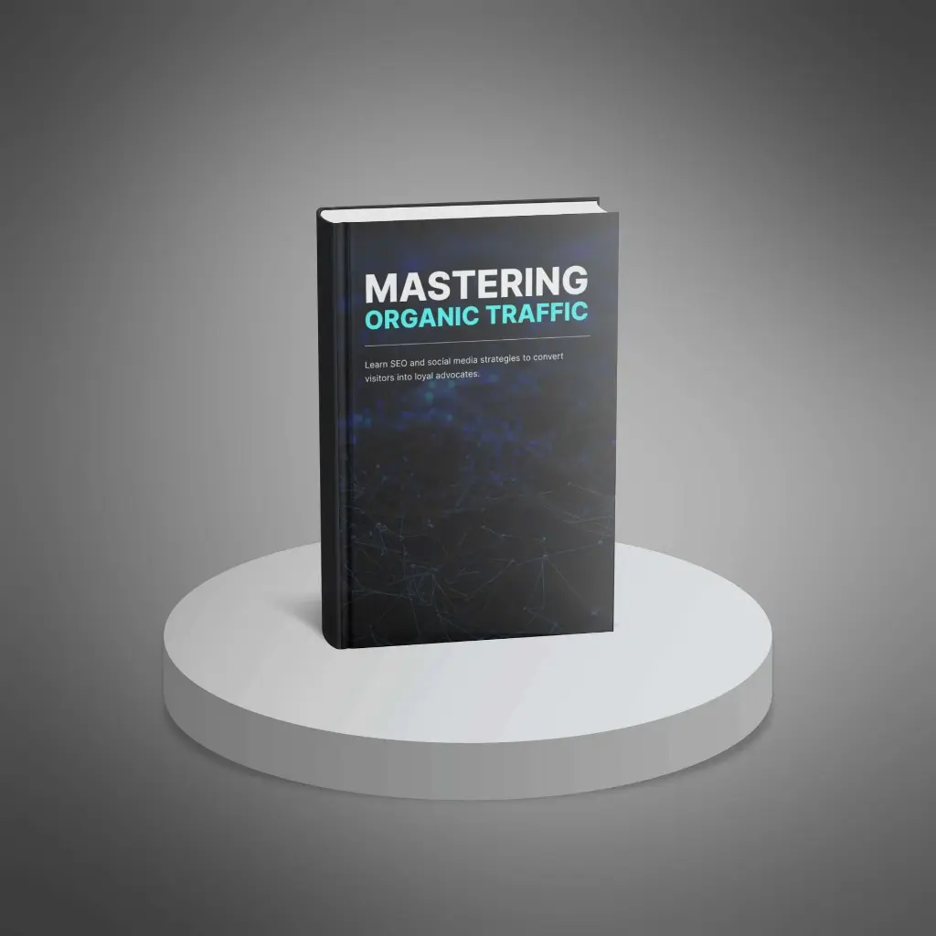 Mastering Organic Traffic3.webp