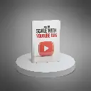 How to Scale with YouTube Ads - Book3.webp