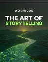 The Art of Storytelling - Workbook