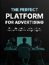 The Perfect Platform for Advertising - eBook
