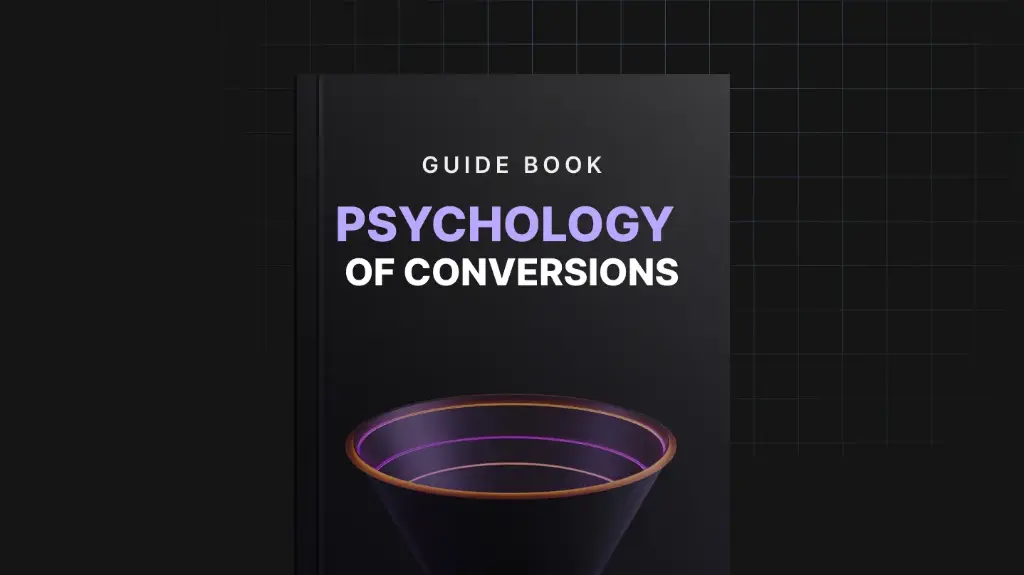 The Psychology of Conversions - Guide 