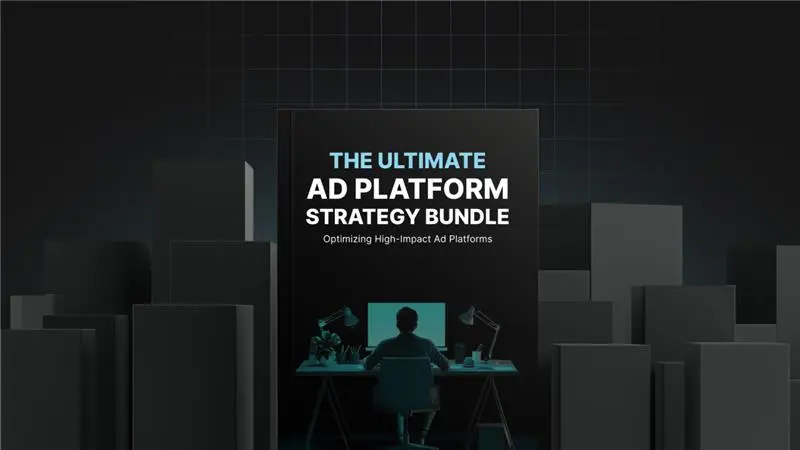 The Ultimate Ad Platform Strategy - Bundle