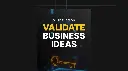 Validate Business Ideas - Guide