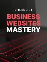 Business Websites Mastery - Checklist