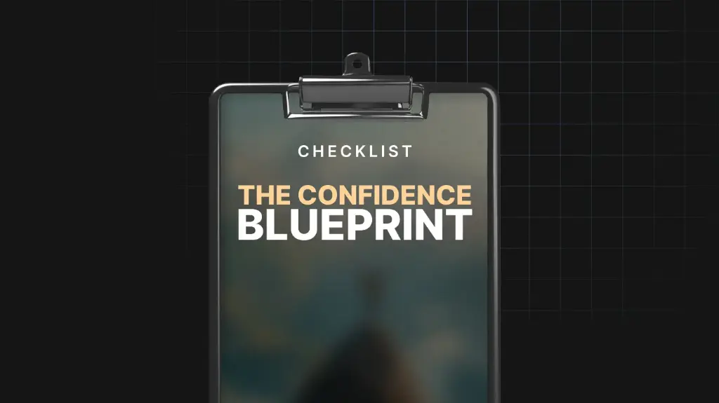 The Confidence Blueprint - Checklist