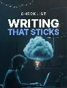 Writing That Sticks - Checklist