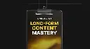 Long-Form Content Mastery - Checklist