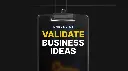 Validate Business Ideas - Checklist