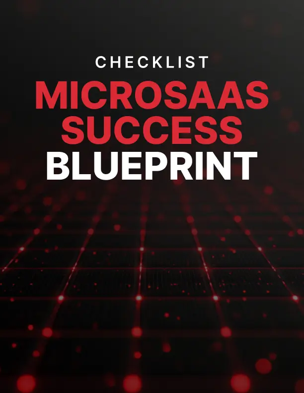 MicroSaas Success Blueprint - Checklist