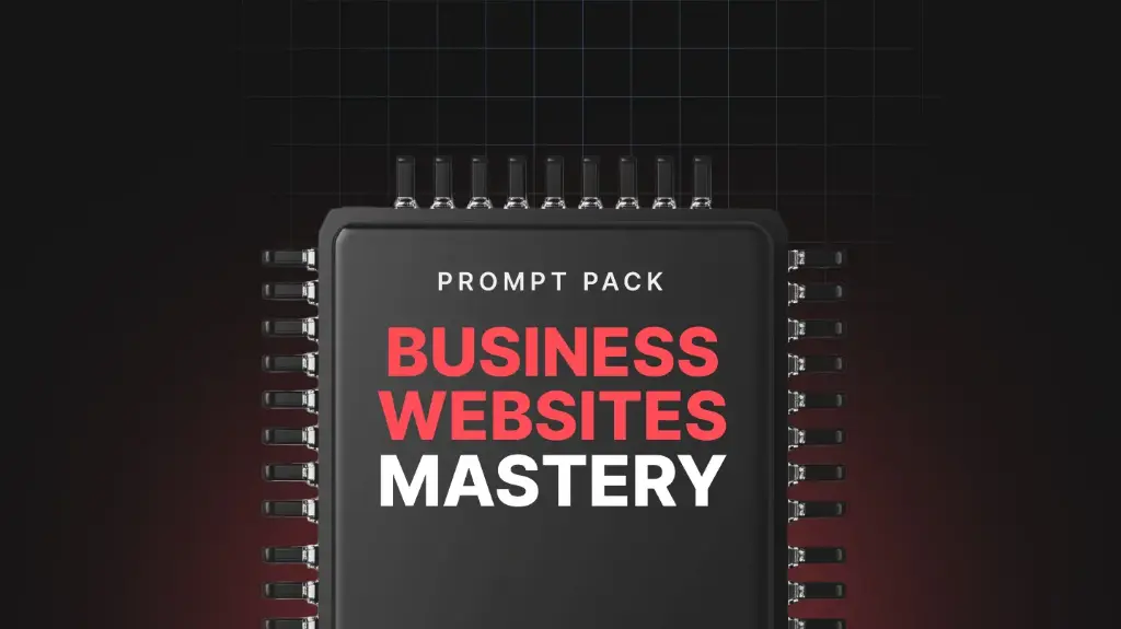 Business Websites Mastery - Prompts