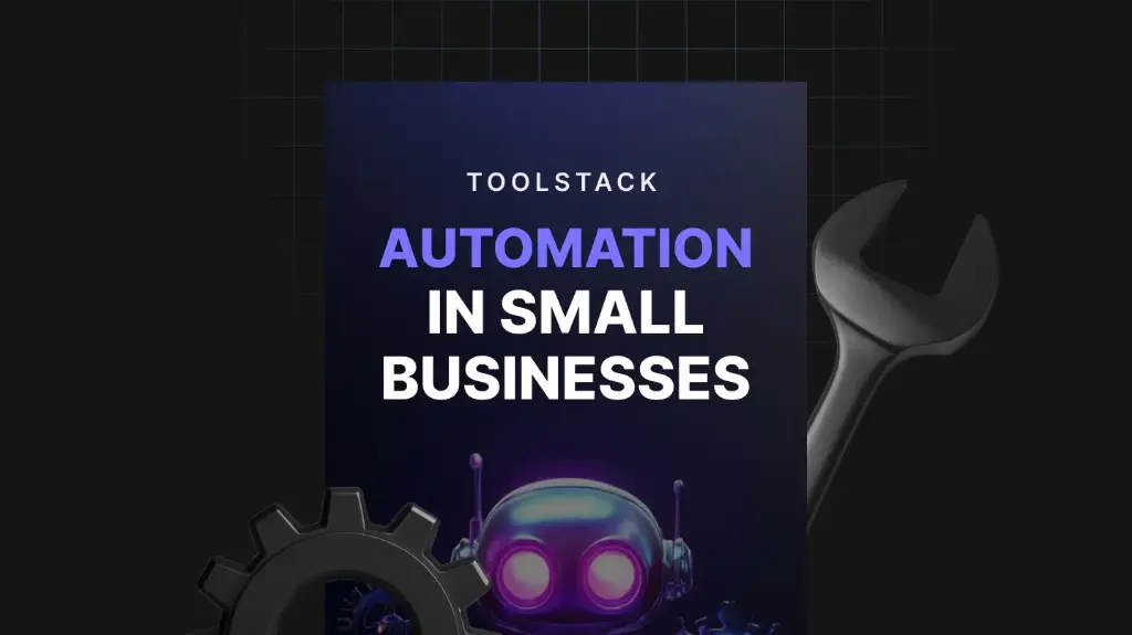 Automation in Small Businesses - Toolstack 