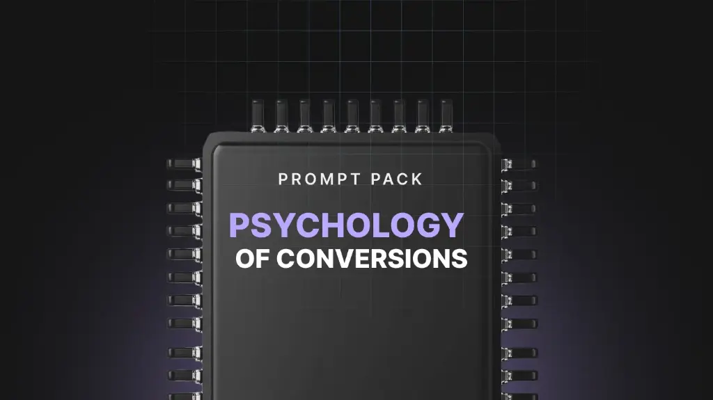 The Psychology of Conversions - Prompts