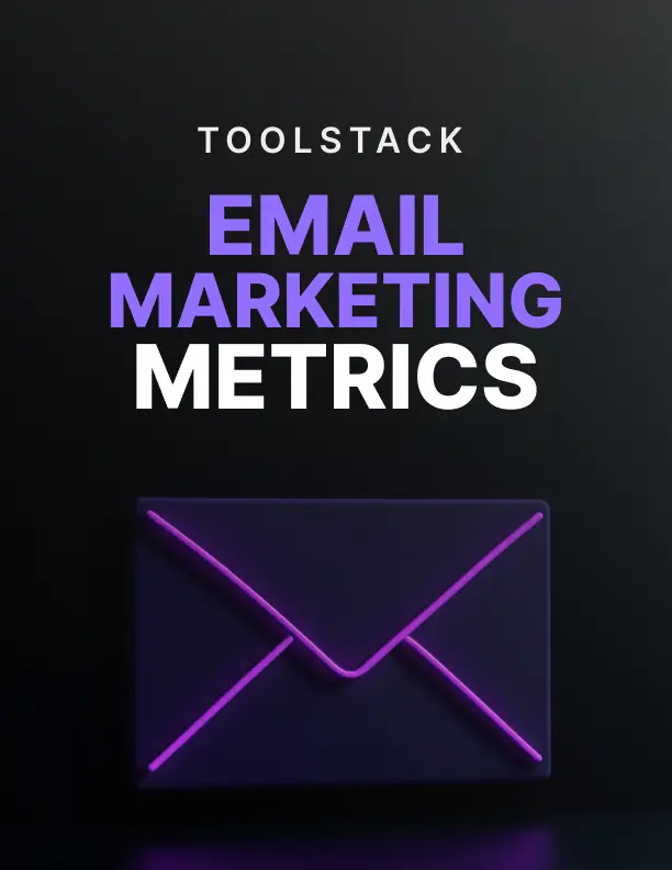 Email Marketing Metrics - Toolstack
