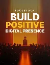 Build Positive Digital Presence - Toolstack 