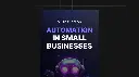 Automation in Small Businesses - Guide
