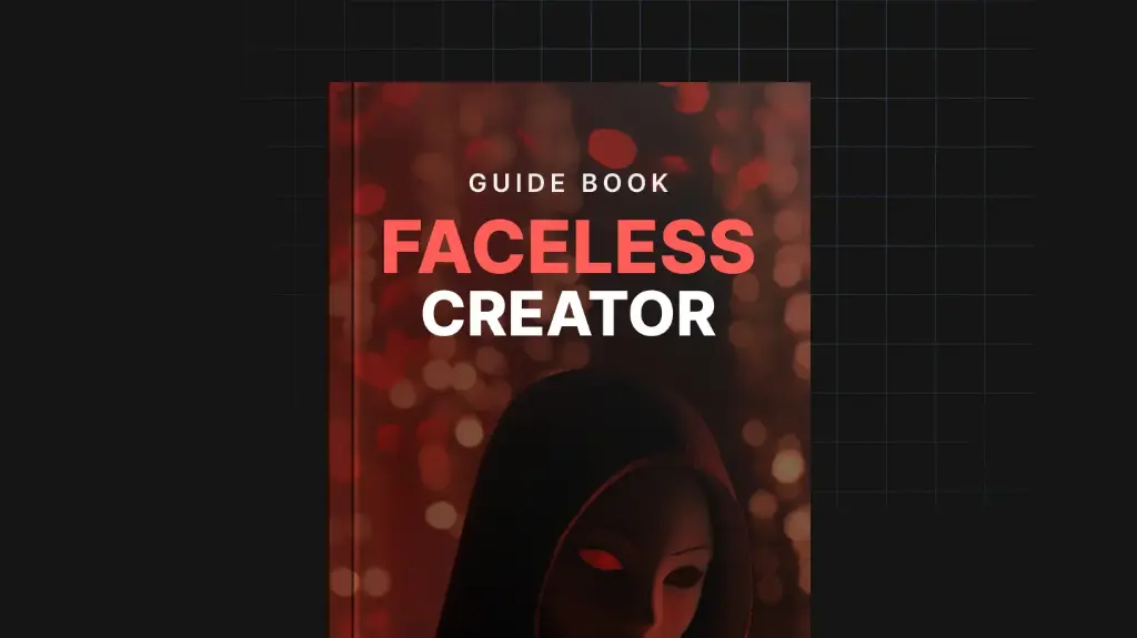 Faceless Creator - Guide