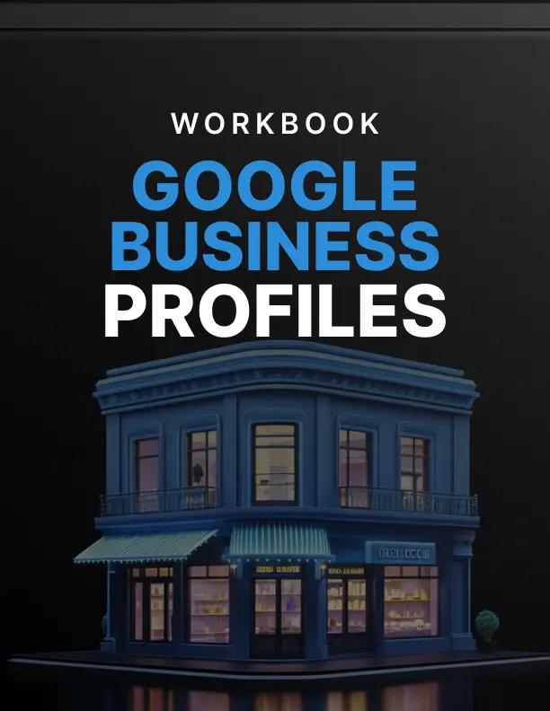 Google Business Profiles - Workbook