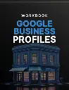 Google Business Profiles - Workbook