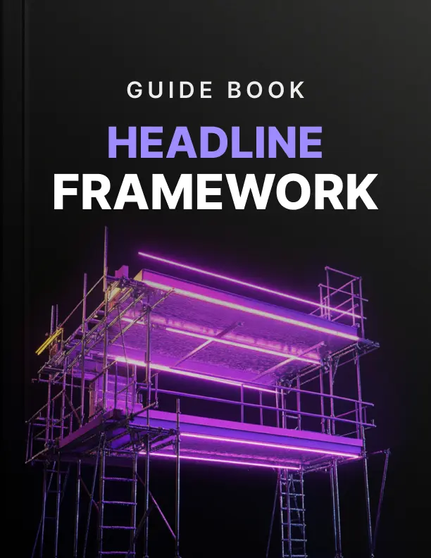 Headline Construction Framework - Guide