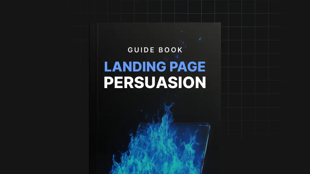 Landing Page Persuasion - Guide