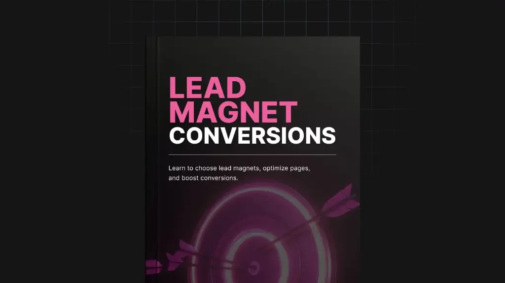 Lead Magnet Conversions - eBook