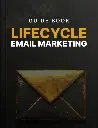 Lifecycle Email Marketing - Guide