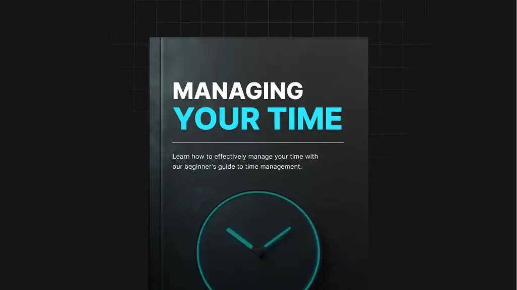 Managing Your Time - eBook & Checklist 