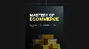 Mastery of Ecommerce - eBook