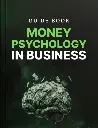 Money Psychology in Business - Guide