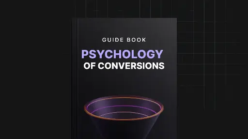 The Psychology of Conversions - Guide 