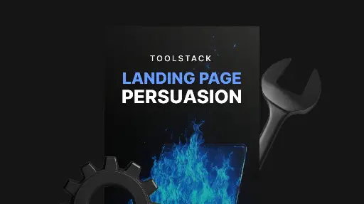 Landing Page Persuasion - Toolstack