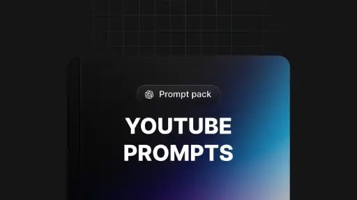 Youtube Prompts