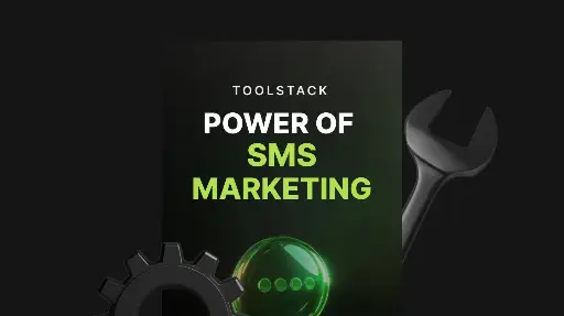 Power of SMS Marketing - Toolstack
