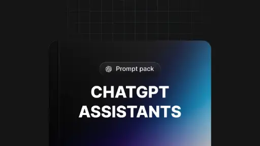 ChatGPT Assistants - Prompts