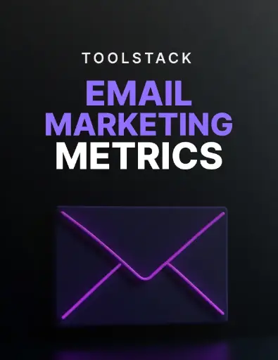 Email Marketing Metrics - Toolstack