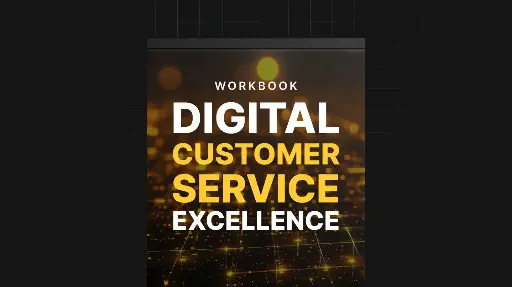 Digital Customer Service Excellence - Workbook