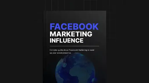 Facebook Marketing Influence - eBook