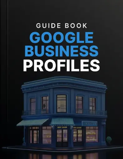 Google Business Profiles - Guide