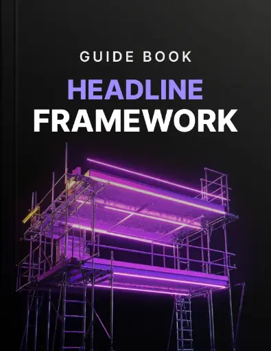 Headline Construction Framework - Guide