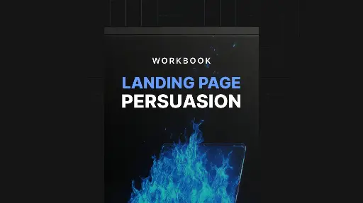 Landing Page Persuasion - Workbook