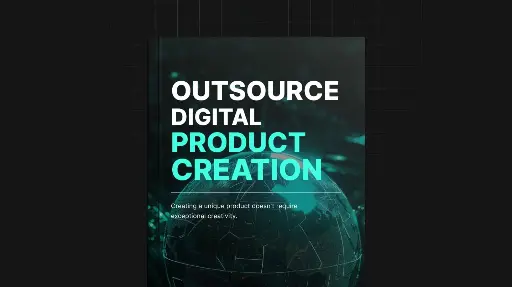 Outsource Digital Product Creation - eBook